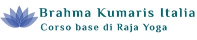 Brahma Kumaris Italia Corso Base di Raja Yoga